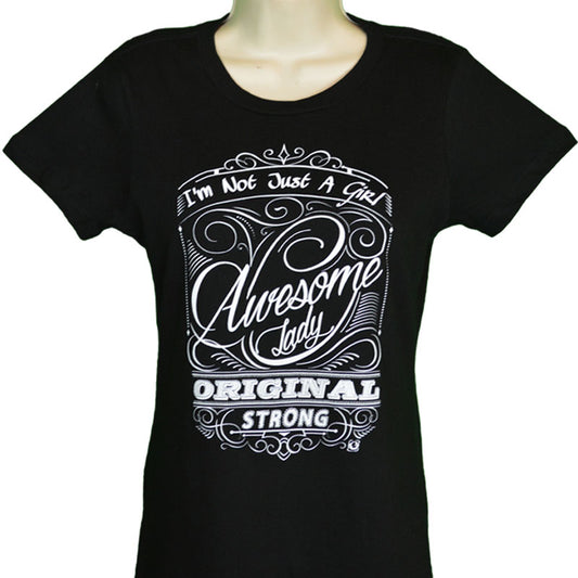 I'm Not Just a Girl Awesome Lady Tshirt