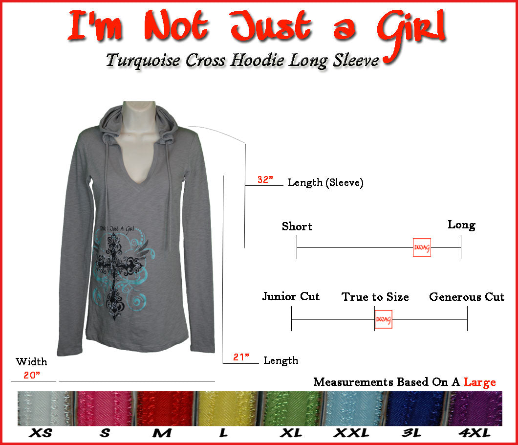 I'm Not Just a Girl Turquoise Cross Hooded Long Sleeve Shirt